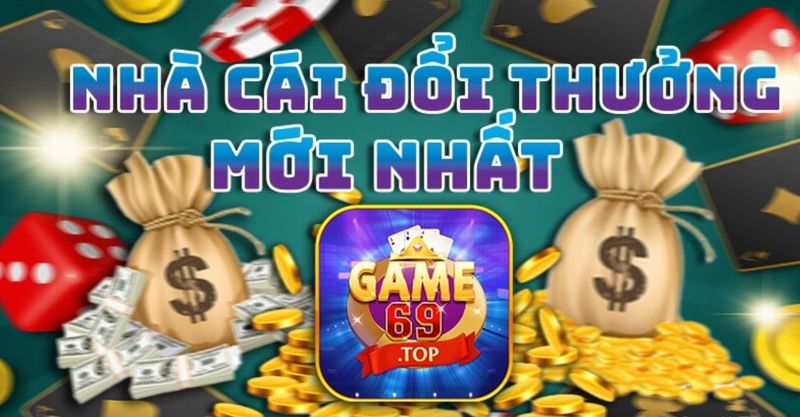 Cổng game uy tín hàng đầu hiện nay game69