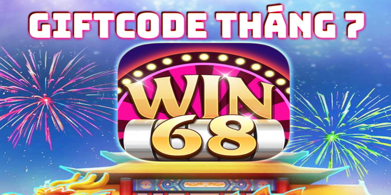 Win68 Giftcode - tặng thưởng phần quà giá trị đến 1 triệu đồng