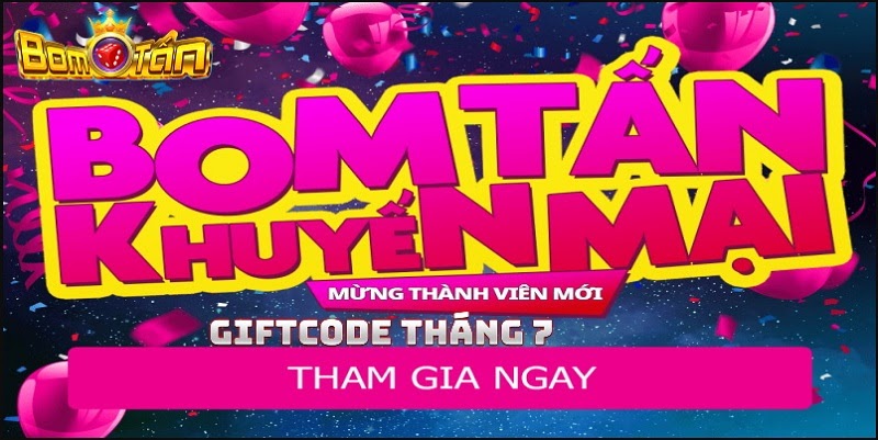 BomTan Win Giftcode - Sưu tầm mã code 15K miễn phí