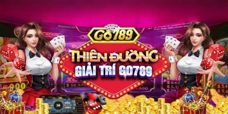 Nổ hũ Go789 - Sân chơi nổ hũ mới nhất  