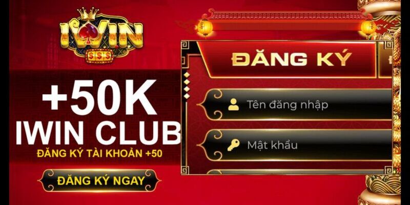 Hướng dẫn đăng ký Iwin Club từng bước chi tiết nhất